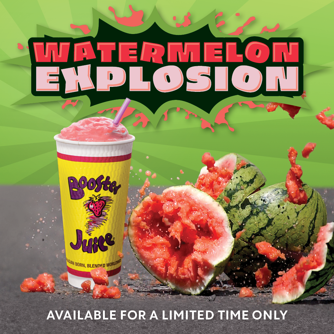 Get Your Watermel-on at Booster Juice!